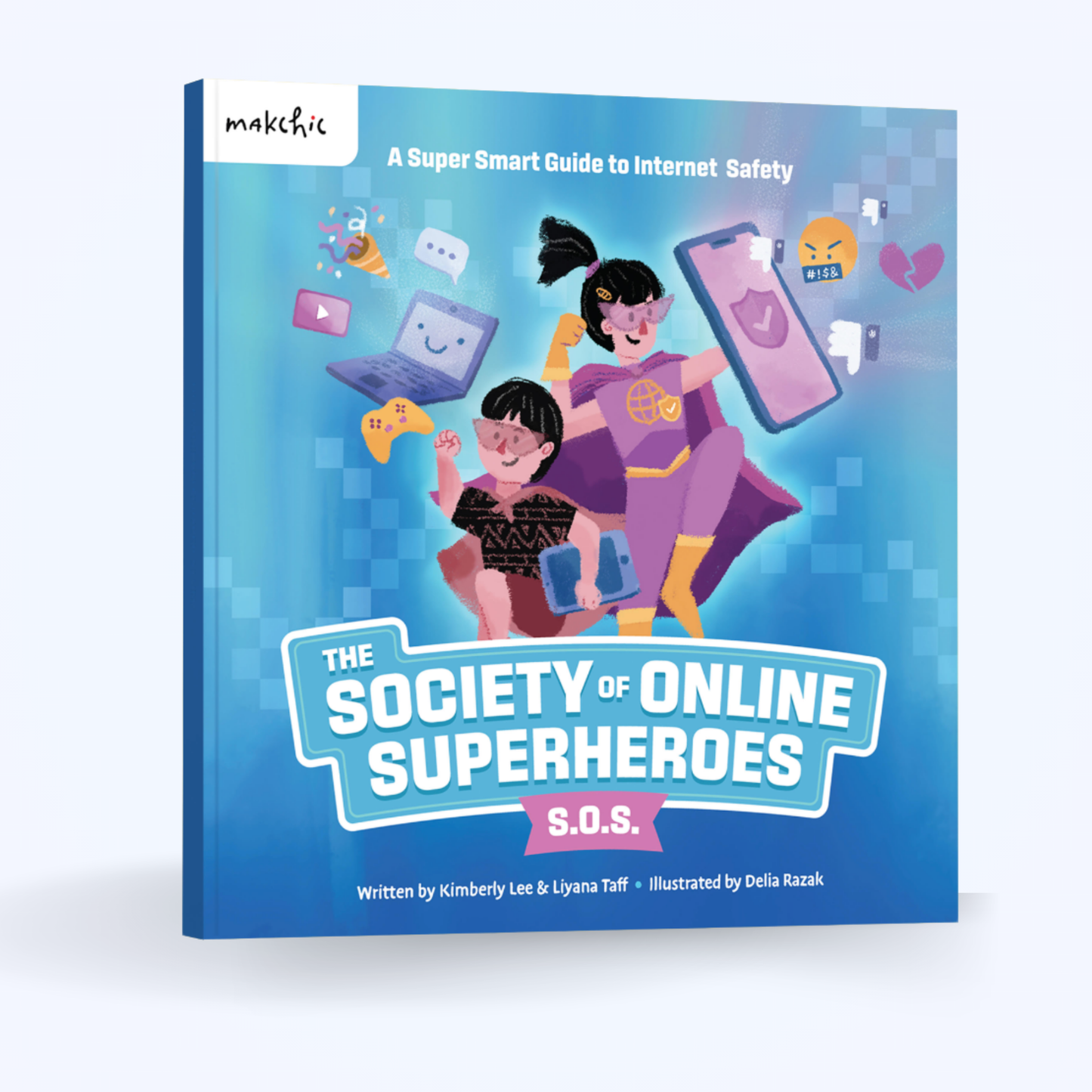 The Society of Online Superheroes (S.O.S.) Children's Picture Book I 3 - 9 Years Old